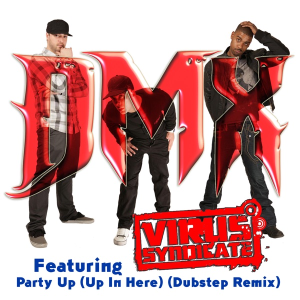 Party Up (Up In Here) [Dubstep Remix] [feat. Virus Syndicate] - Single album cover