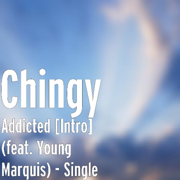 Addicted [Intro] (feat. Young Marquis) - Single album cover