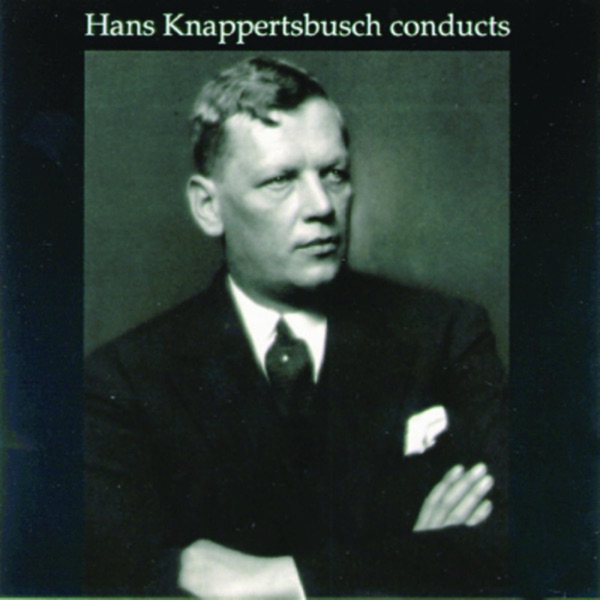Hans Knappertsbusch Conducts album cover