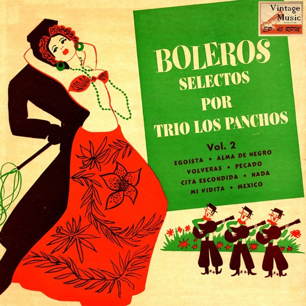Vintage México Nº 90 - EPs Collectors "Boleros Selectos Por Trio Los Panchos" album cover
