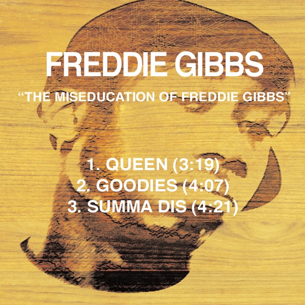 The Miseducation of Freddie Gibbs - EP album cover