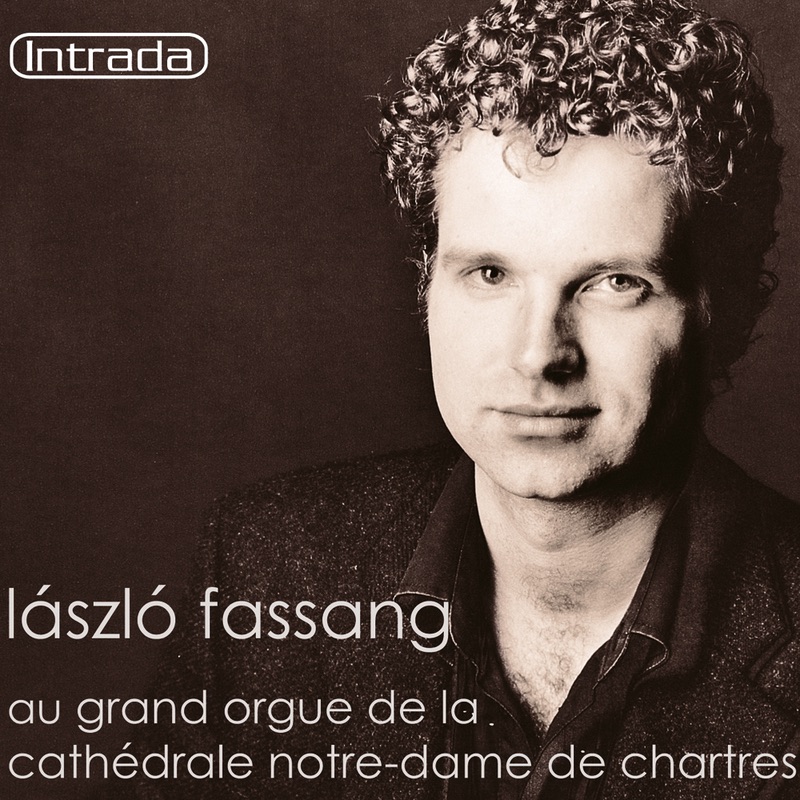 László Fassang au grand orgue de la cathédrale Notre-Dame de Chartres album cover