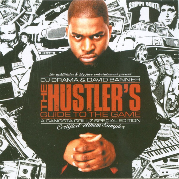 The Hustler's Guide to the Game - Gangsta Grillz Special Edition album cover