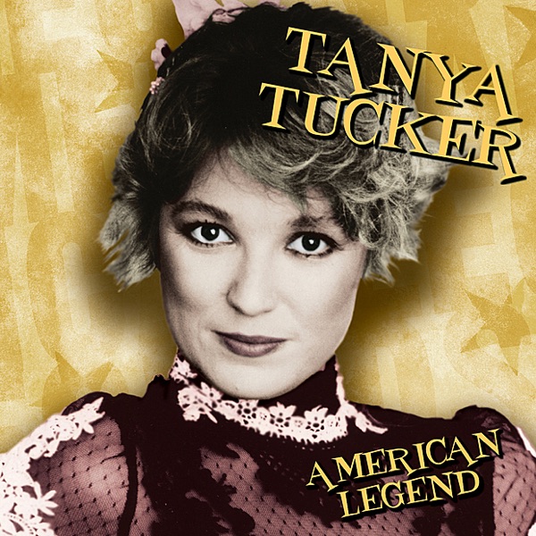 American Legend: Tanya Tucker album cover