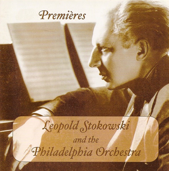 Orchestral Music (Leopold Stokowski and the Philadelphia Orchestra - Cd Premieres of Their Rarest 78 album cover