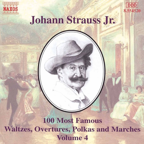 Strauss II: 100 Most Famous Works, Vol. 4 album cover
