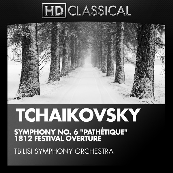 Tchaikovsky: Symphony No. 6 "Pathétique" and 1812 Festival Overture album cover