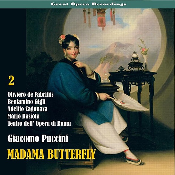 Great Opera Recordings / Giacomo Puccini: Madama Butterfly [1939], Vol. 2 album cover