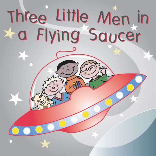 Three Little Men In a Flying Saucer album cover