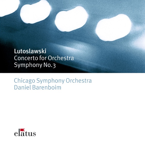 Lutoslawsky: Concerto pour orchestre - Symphony No. 3 album cover