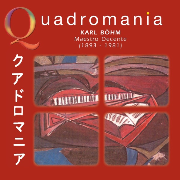 Quadromania: Karl Bohm, Maestro Decente (1938-1951) album cover