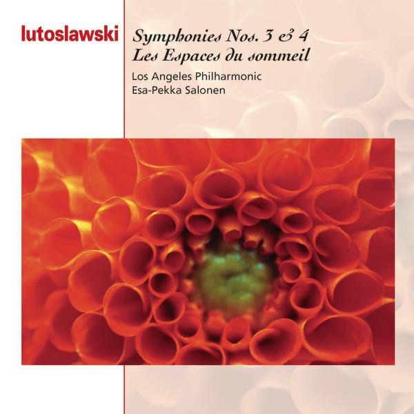 Lutoslawski: Symphonies Nos. 3 & 4 & Les espaces du sommeil album cover