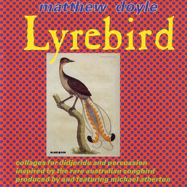 Lyrebird: Collages for Didjeridu and Percussion album cover