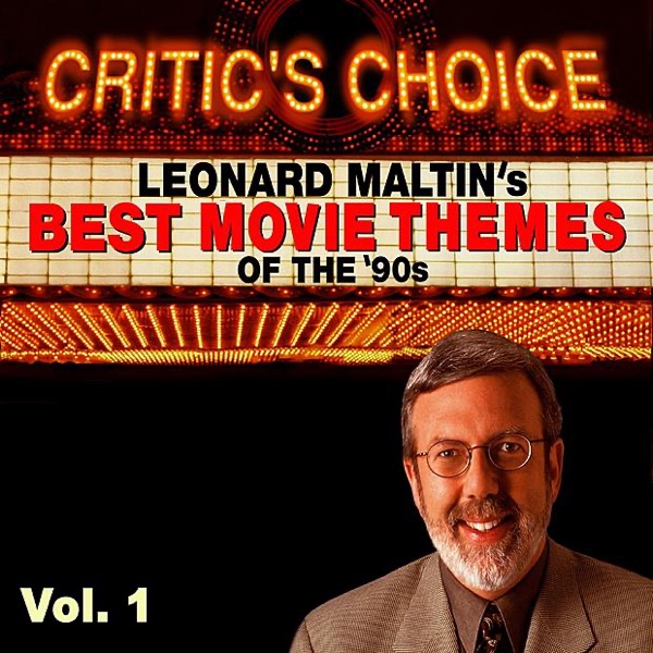 Critic's Choice Vol.1: Leonard Maltin's Favorite Movie Themes of the 90's album cover