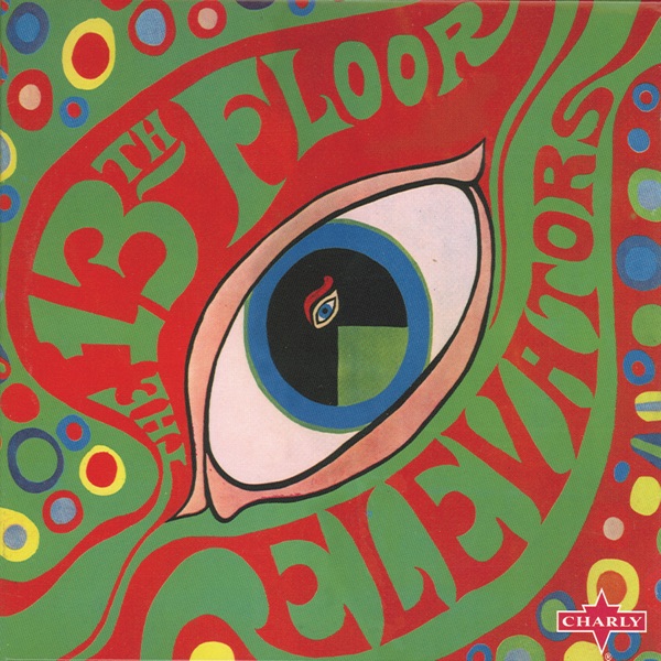The Psychedelic World of the 13th Floor Elevators album cover