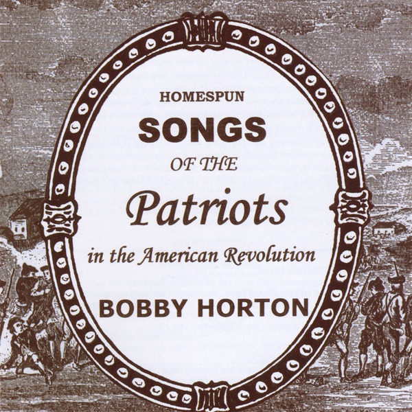 Homespun Songs of the Patriots In the American Revolution album cover