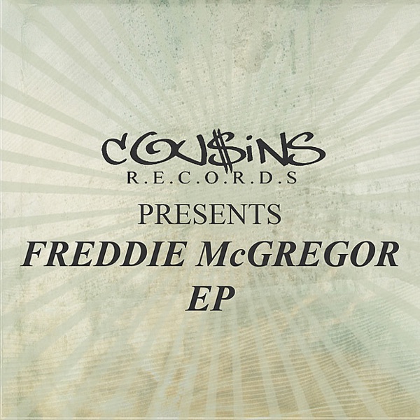 Cousins Records Presents Freddie McGregor EP album cover