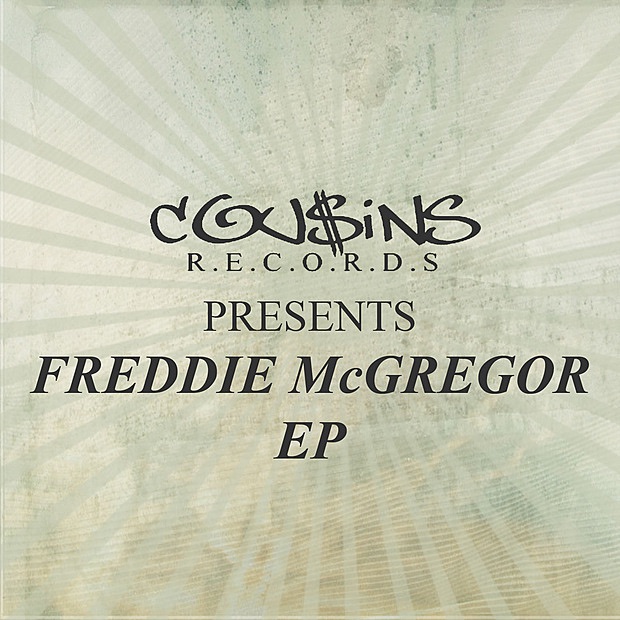 Cousins Records Presents Freddie McGregor EP album cover