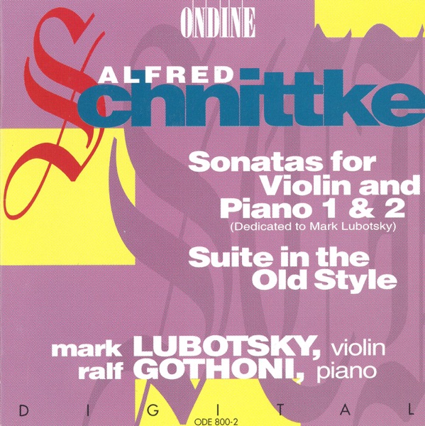 Schnittke: Violin Sonatas Nos. 1 and 2, Suite In the Old Style album cover