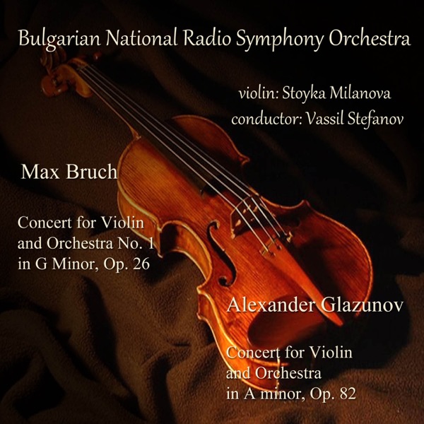 Max Bruch - Alexander Glazunov: Concerts for Violin and Orchestra album cover