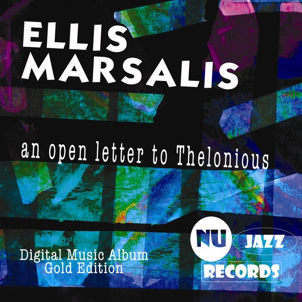 An Open Letter to Thelonious (Gold Edition) album cover