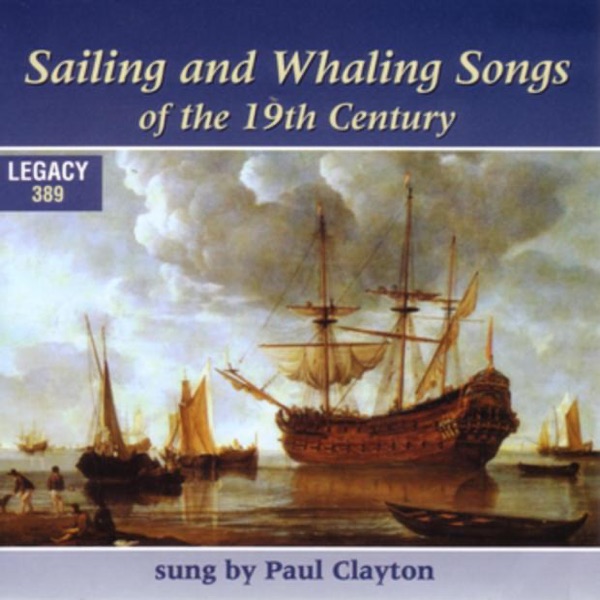 Sailing And Whaling Songs Of The 19th Century album cover