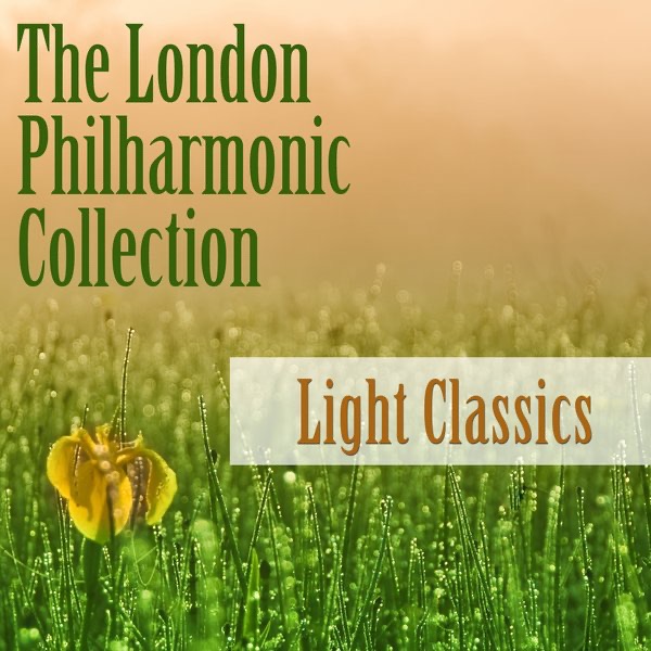 The London Philharmonic Collection: Light Classics album cover
