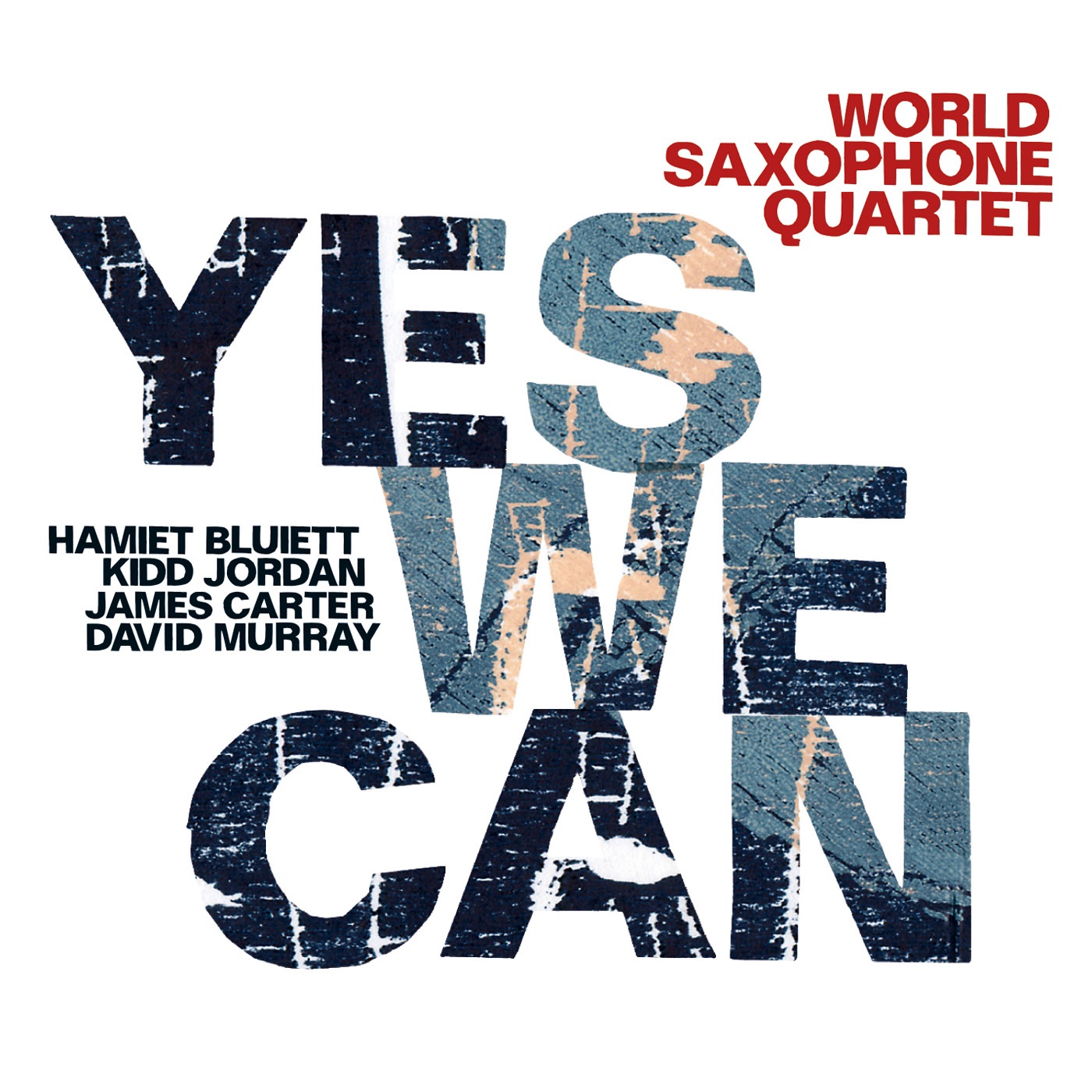 Yes We Can (feat. Hamiet Bluiett, Kidd Jordan, James Carter & David Murray) album cover