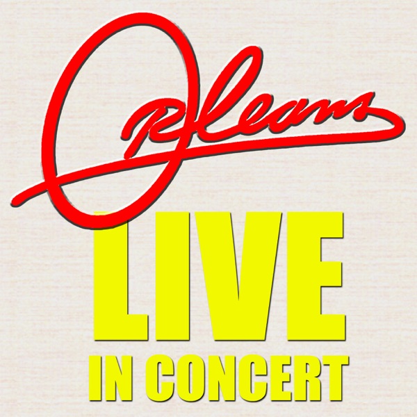 Orleans Live In Concert album cover