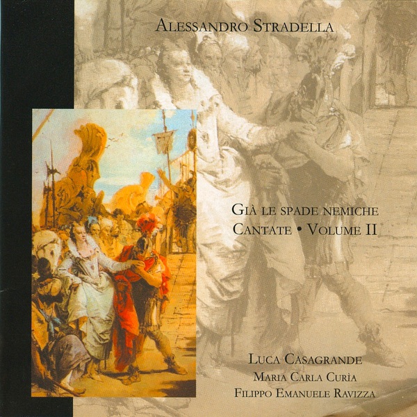 Alessandro Stradella: Già le spade nemiche – Cantate – Vol. II (Prima Registrazione Assoluta) album cover