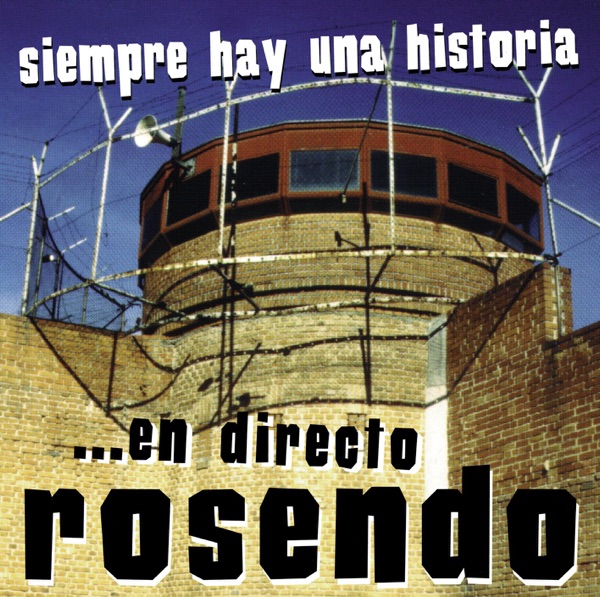 Siempre Hay una Historia... en Directo Rosendo album cover