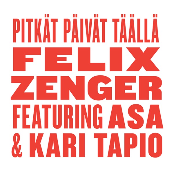 Pitkät Päivät Täällä (feat. Asa & Kari Tapio) - Single album cover