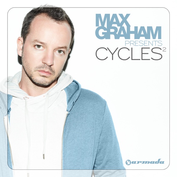 Cycles 2 (Max Graham Presents) album cover