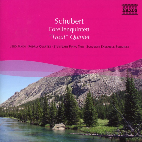 Schubert: Piano Quintet in A Major, "Trout" - String Quartet No. 12, "Quartettsatz" album cover