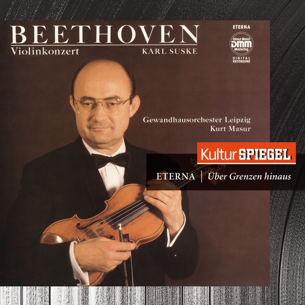 Beethoven: Violin Concertos - Romances (KulturSpiegel - Eterna - Über Grenzen hinaus) album cover