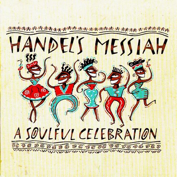 Handel's Messiah: A Soulful Celebration album cover