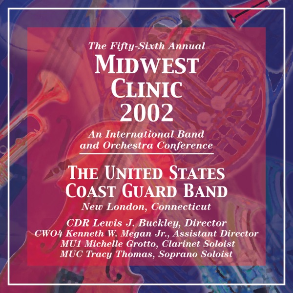 Midwest Clinic 2002 (The 56th Annual) - The United States Coast Guard Band album cover
