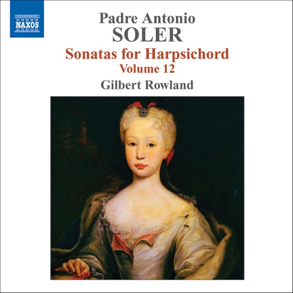 Soler: Sonatas for Harpsichord, Vol. 12 album cover