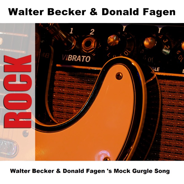 Walter Becker & Donald Fagen 's Mock Gurgle Song album cover