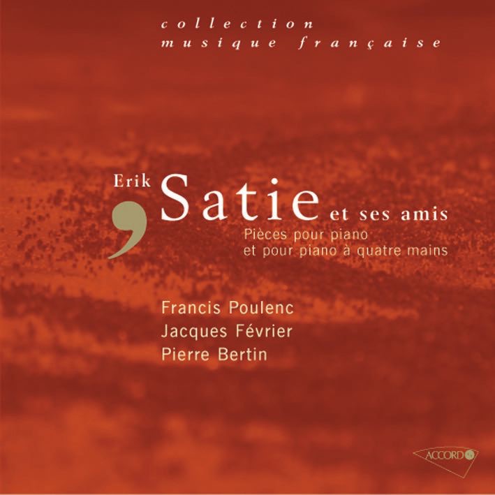 Erik Satie and His Friends - Works for Piano and Four Hand Piano album cover