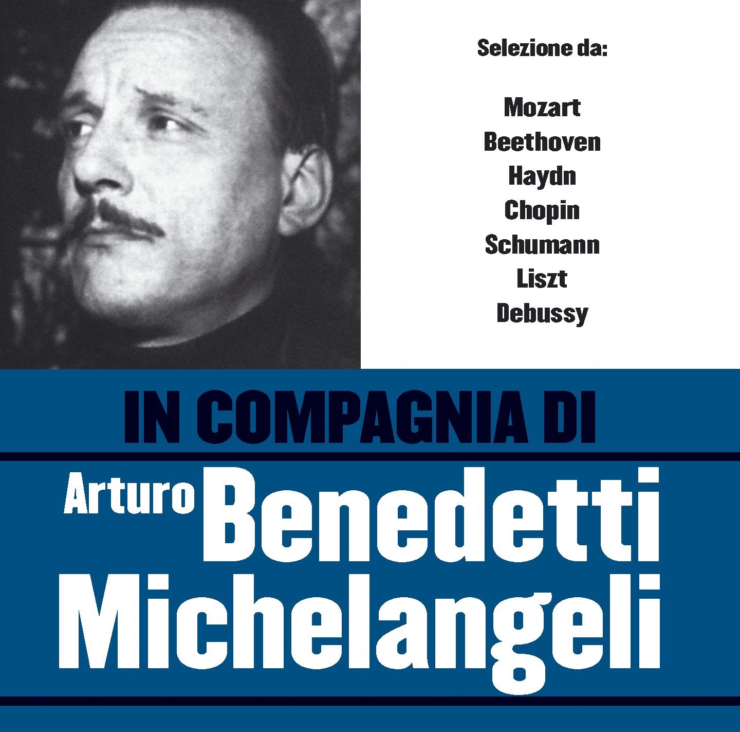 In compagnia di Arturo Benedetti Michelangeli album cover