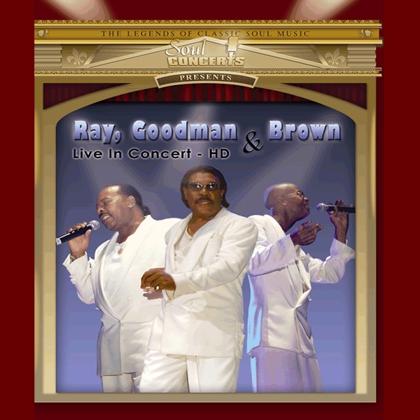 Ray, Goodman, & Brown Live In Concert album cover