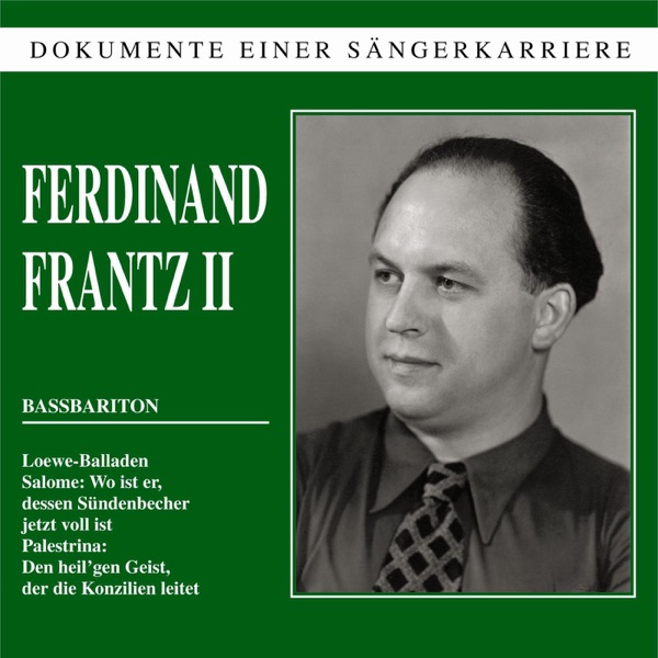 Dokumente Einer Sängerkarriere - Ferdinand Frantz II album cover