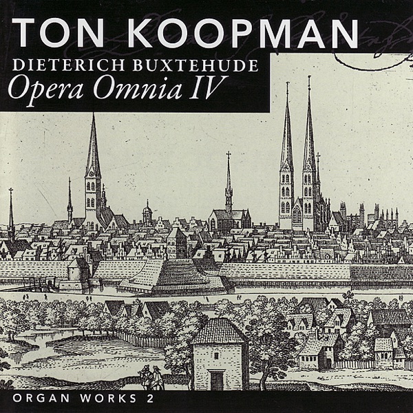 Opera Omnia IV - Buxtehude: Organ Works II album cover