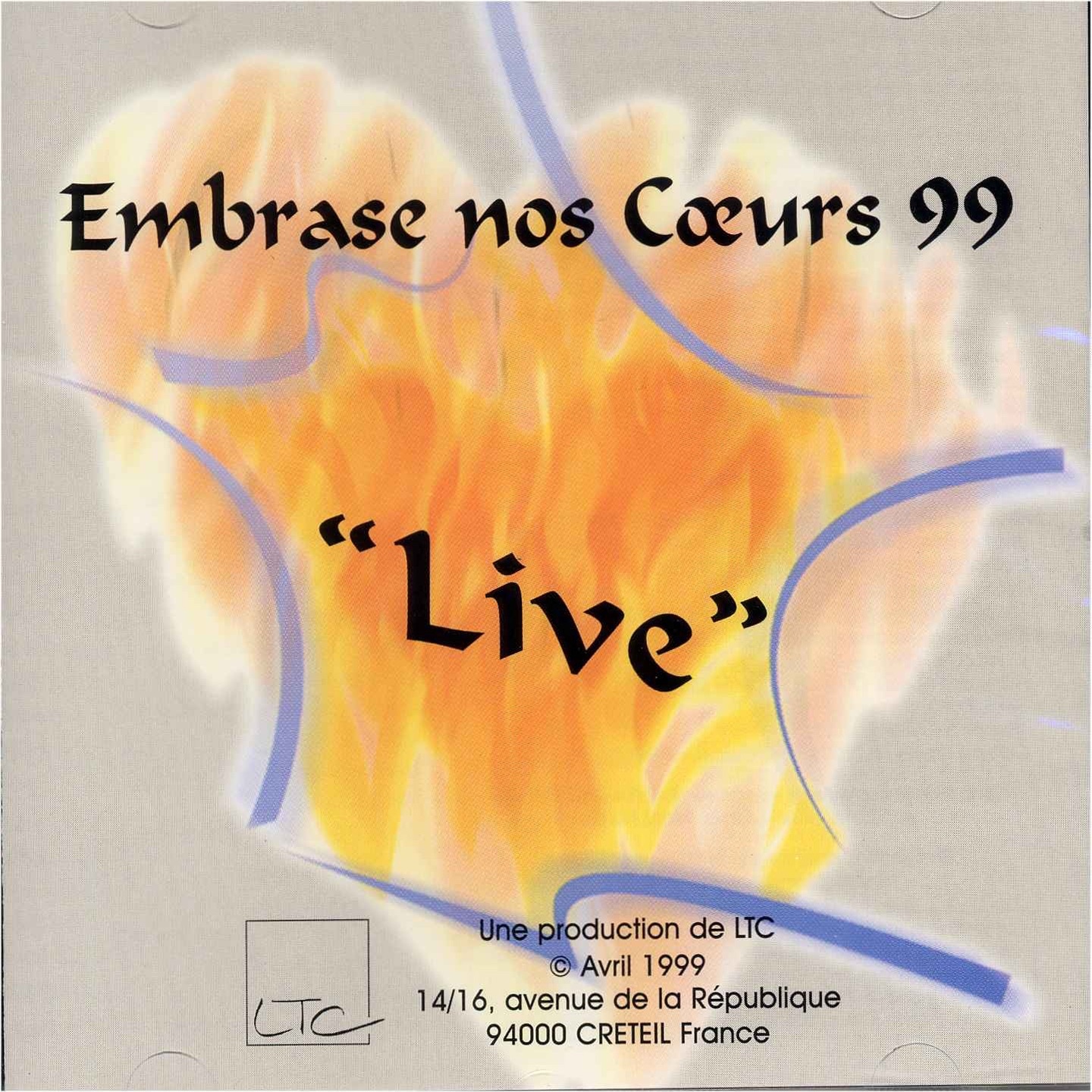 Embrase nos coeurs 99 (Live) album cover