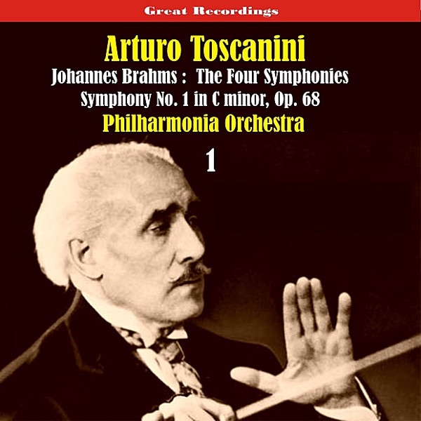 Johannes Brahms: The Four Symphonies [1935], Volume 1 album cover