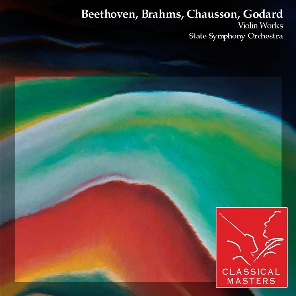 Beethoven, Brahms, Chausson, Godard: Violin Works album cover