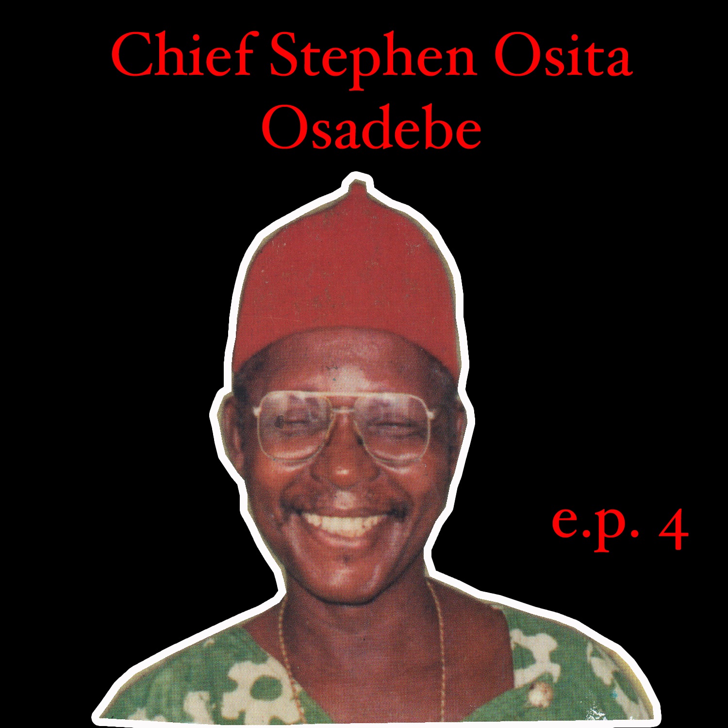 Chief Stephen Osita Osadebe EP 4 album cover