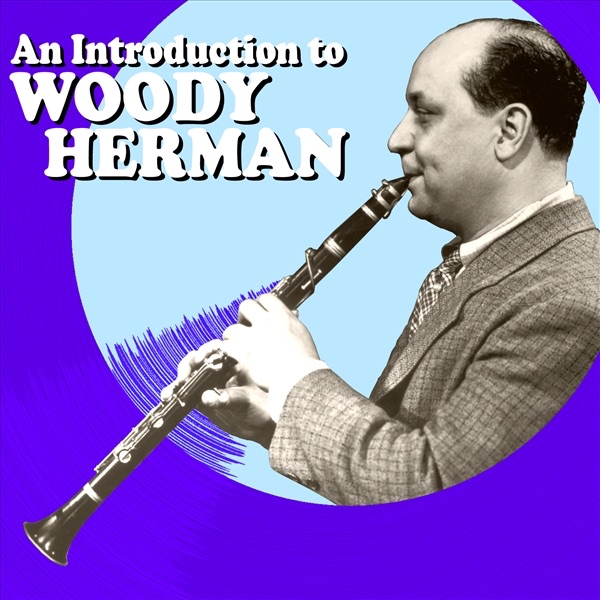 An Introduction to Woody Herman album cover