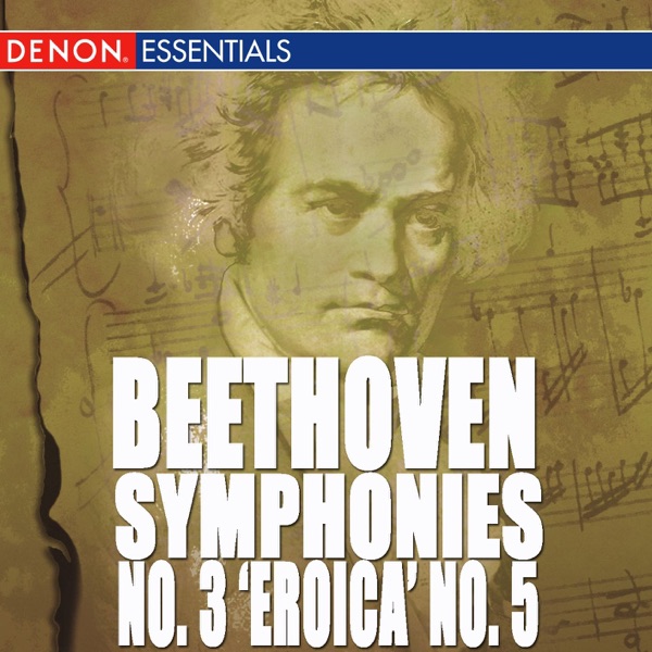 Beethoven: Symphony No. 3 "Eroica" & No. 5 album cover